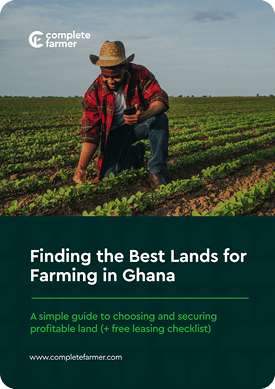 Find the Best Lands for Farming in Ghana
